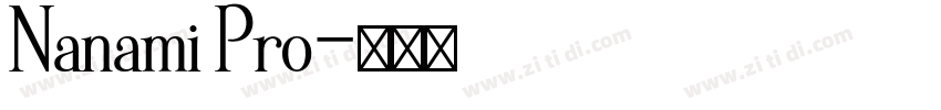 Nanami Pro字体转换